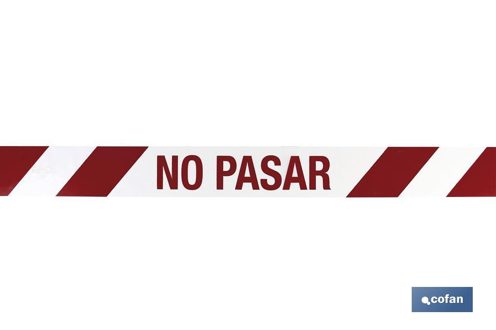 CINTA BALIZ. NO PASAR 80MMX100MTS - Imagen 2